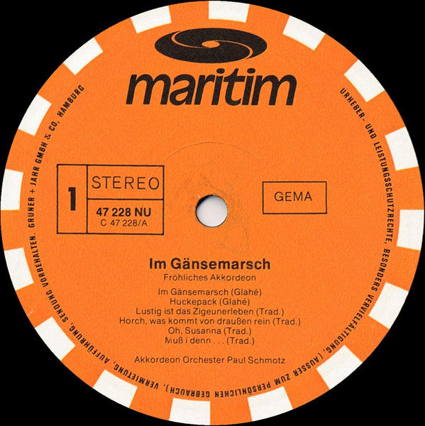 Das Akkordeon-Orchester Paul Schmotz : Im Gänsemarsch (Fröhliches Akkordeon) (LP)