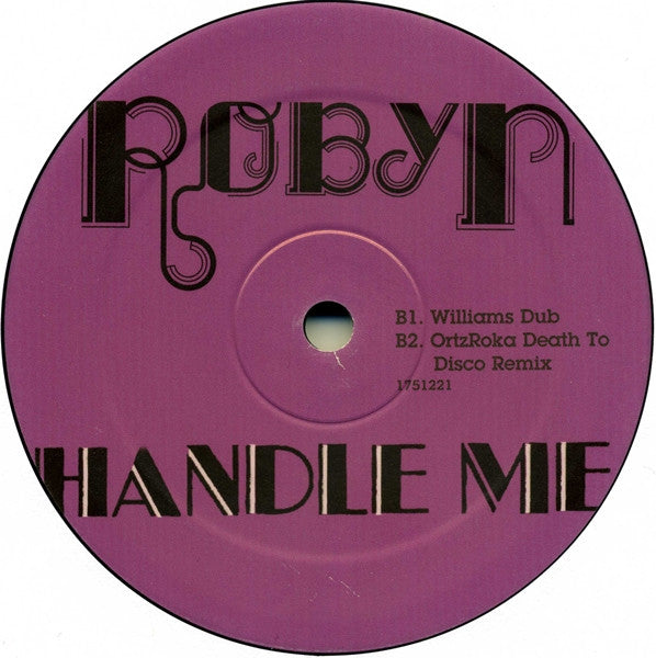 Robyn : Handle Me (12")