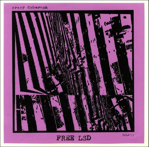 Crazy Doberman : Free LSD (LP, Album)