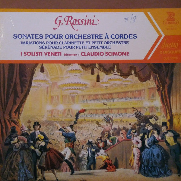 Gioacchino Rossini, I Solisti Veneti, Claudio Scimone : Sonates Pour Orchestre À Cordes (2xLP, Album)