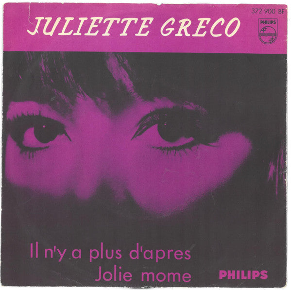 Juliette Gréco : Il N'Y A Plus D'Après / Jolie Môme (7", Single)