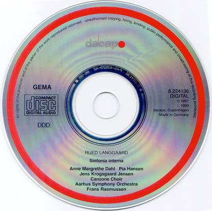 Rued Langgaard / Anne Margrethe Dahl, Pia Hansen, Jens Krogsgaard Jensen, Canzone Koret, Aarhus Symfoniorkester, Frans Rasmussen : Sinfonia Interna (CD, Album)
