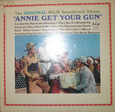Various : The Original MGM Soundtrack Album "Annie Get Your Gun" (LP, Album)