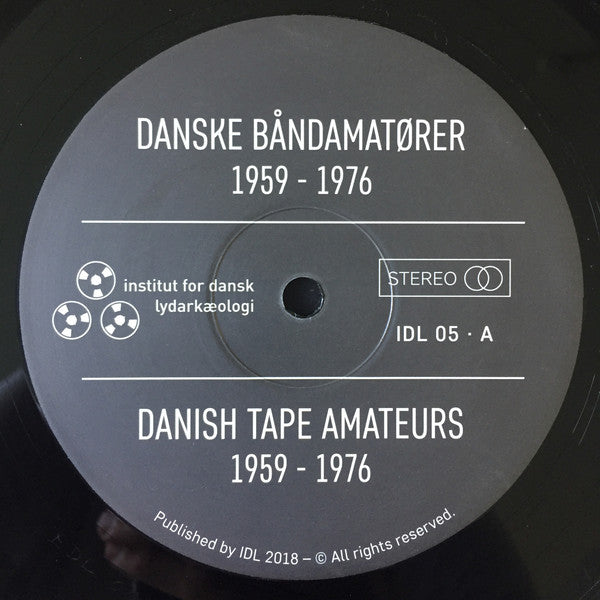 Various : Danske Båndamatører / Danish Tape Amateurs 1959 - 1976 (LP, Comp, Ltd)