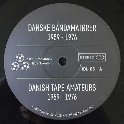 Various : Danske Båndamatører / Danish Tape Amateurs 1959 - 1976 (LP, Comp, Ltd)