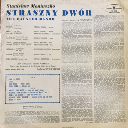 Stanisław Moniuszko , Soloists, Chór Teatru Wielkiego W Warszawie And Orkiestra Teatru Wielkiego W Warszawie Conductor Witold Rowicki : Straszny Dwór = The Haunted Manor (LP, Mono, RE, Bla)