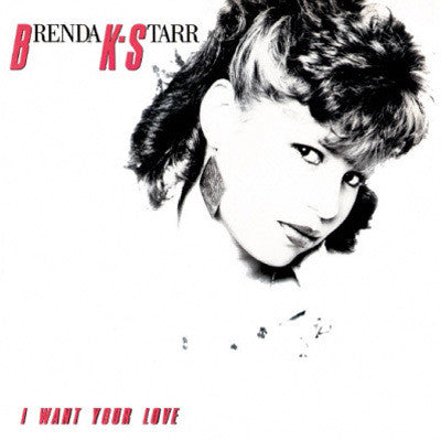 Brenda K. Starr : I Want Your Love (LP, Album)