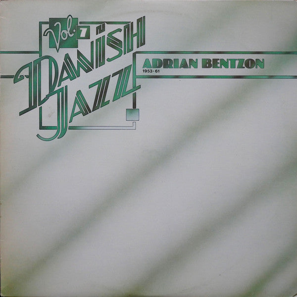 Adrian Bentzon : Danish Jazz Vol. 7 (Adrian Bentzon 1953-61) (LP, Comp)