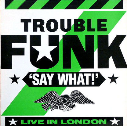 Trouble Funk : Say What! (LP, Album)