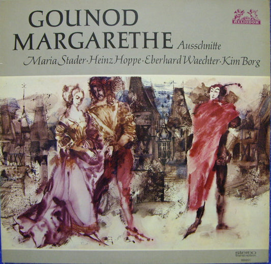 Charles Gounod, Maria Stader, Heinz Hoppe, Eberhard Wächter, Kim Borg : Margarethe • Ausschnitte (LP)