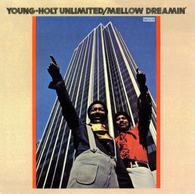 Young Holt Unlimited : Mellow Dreamin' (LP, Album, CTH)