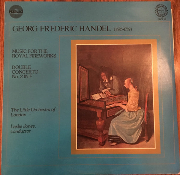 The Little Orchestra Of London, Leslie Jones : Georg Frederic Handel: Music for the Royal Fireworks, Double Concerto No. 2 in F (LP)