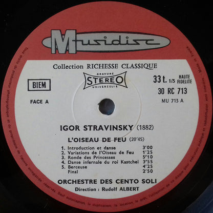 Igor Stravinsky, Orchestre Des Cento Soli, Rudolf Albert : L'Oiseau De Feu / Symphonie En Trois Mouvements (LP)