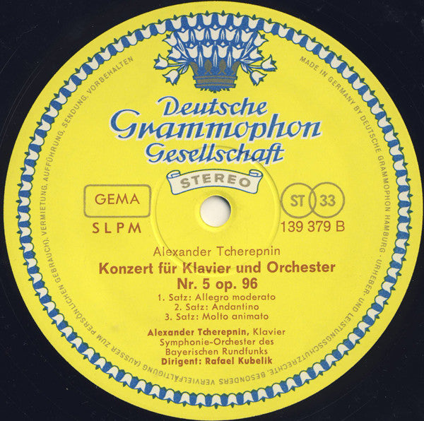 Alexander Tcherepnin, Symphonie-Orchester Des Bayerischen Rundfunks • Rafael Kubelik : Klavierkonzerte Nr. 2 Op. 26 & Nr. 5 Op. 96 (LP)