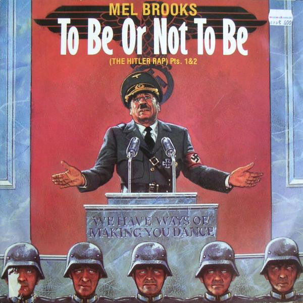 Mel Brooks : To Be Or Not To Be (The Hitler Rap) Pts. 1&2 (12", Single)