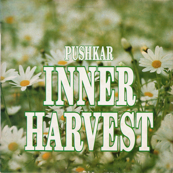 Pushkar : Inner Harvest (LP, Album)