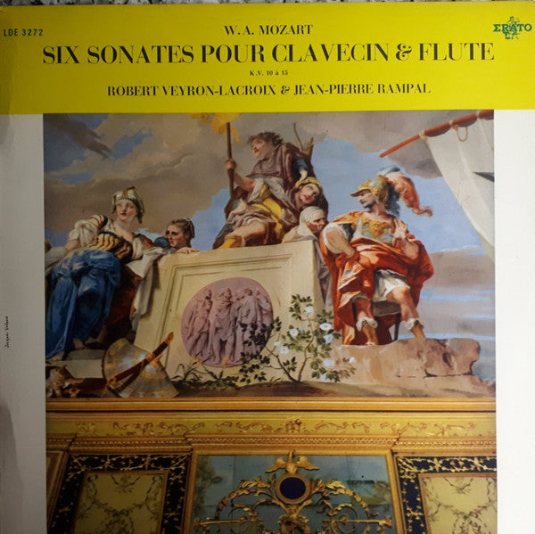 Wolfgang Amadeus Mozart, Jean-Pierre Rampal, Robert Veyron-Lacroix : Six Sonates Pour Clavecin Et Flute (LP)