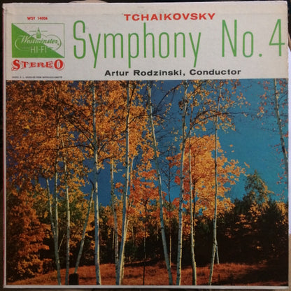 Pyotr Ilyich Tchaikovsky, Philharmonic Symphony Of London, Artur Rodzinski : Symphony No. 4 In F Minor, Op. 36 (LP, Album)