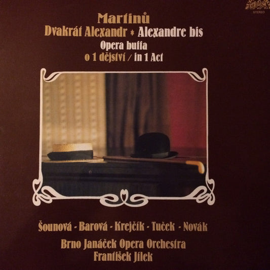 Bohuslav Martinů : Dvakrat Alexandr = Alexandre Bis  (LP, Album)