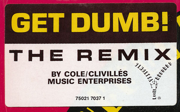 The Crew Featuring Freedom Williams : Get Dumb! (Free Your Body) (12")