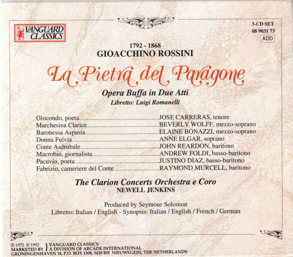 Gioacchino Rossini - José Carreras • Beverly Wolff • Elaine Bonazzi • Justino Diaz • Anne Elgar • Andrew Foldi • Raymond Murcell • John Reardon (2) • Clarion Concerts Orchestra E The Clarion Concerts Chorus • Newell Jenkins : La Pietra Del Paragone (3xCD, Album, RE, RM + Box, Sli)