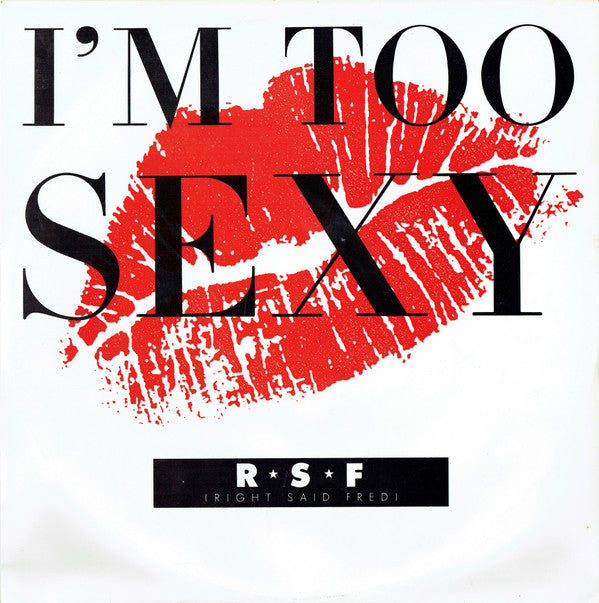 Right Said Fred : I'm Too Sexy (12", Single)