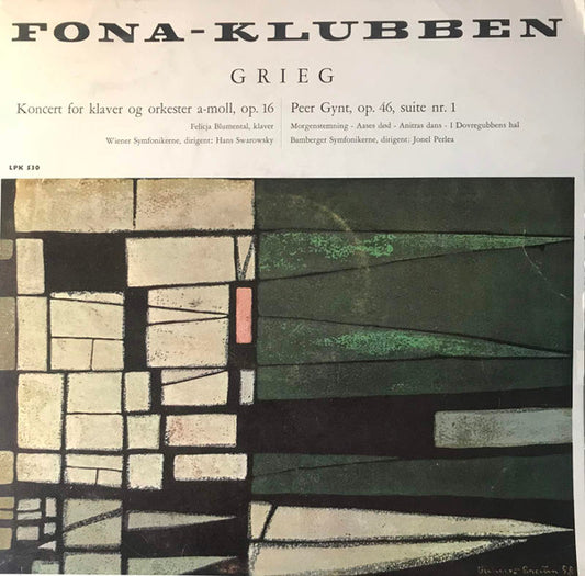 Edvard Grieg, Felicja Blumental, Wiener Symphoniker, Hans Swarowsky, Bamberger Symphoniker, Jonel Perlea : Koncert For Klaver Og Orkester A-Moll, Op. 16/Peer Gynt, Op. 46, Suite Nr. 1 (LP, Fon)