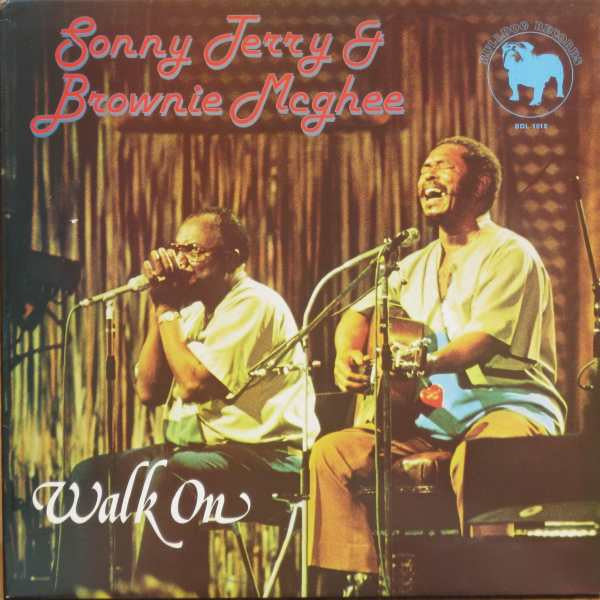 Sonny Terry & Brownie McGhee : Walk On (LP)