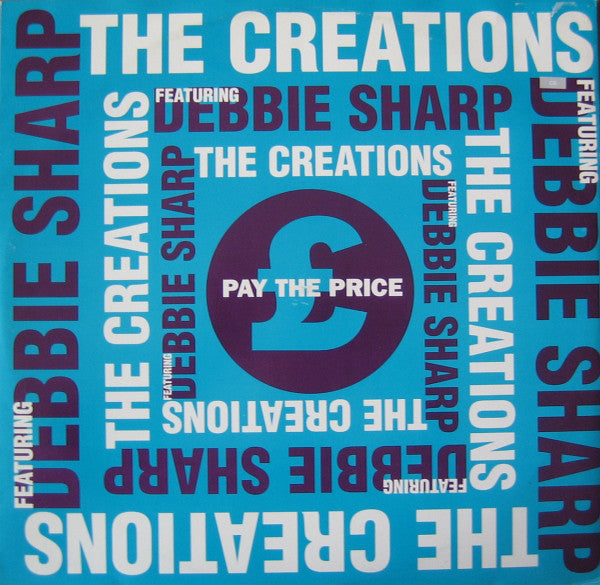 The Creations (10) Featuring Debbie Sharp : Pay The Price (12")