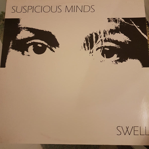 Suspicious Minds (3) : Swell (LP, Album)