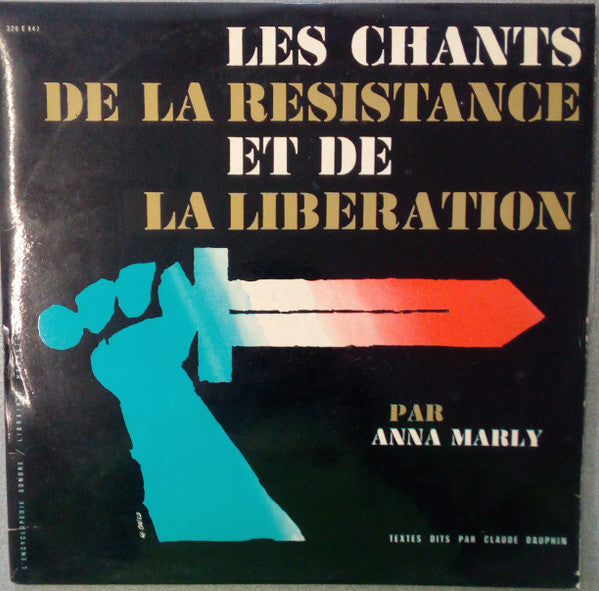 Anna Marly : Les Chants De La Résistance Et De La Libération (LP, Album)