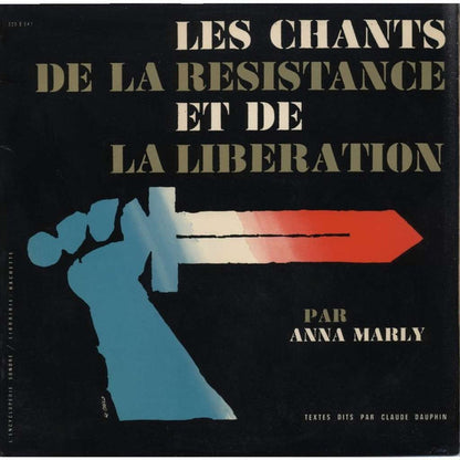 Anna Marly : Les Chants De La Résistance Et De La Libération (LP, Album)
