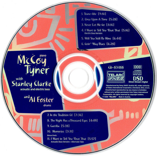 McCoy Tyner With Stanley Clarke And Al Foster : Mc Coy Tyner With Stanley Clarke And Al Foster (CD, Album, DSD)