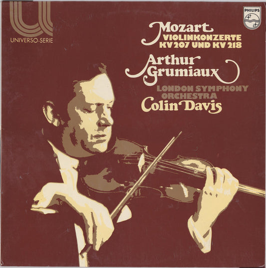 Wolfgang Amadeus Mozart - Arthur Grumiaux, London Symphony Orchestra, Sir Colin Davis : Mozart Violinkonzerte KV 207 Und KV 218 (LP, Album)