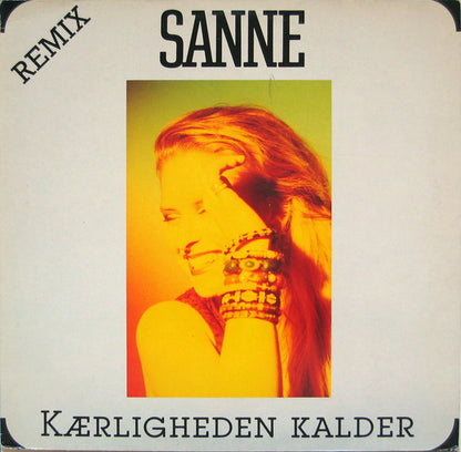 Sanne Salomonsen : Kærligheden Kalder (Remix) (12")