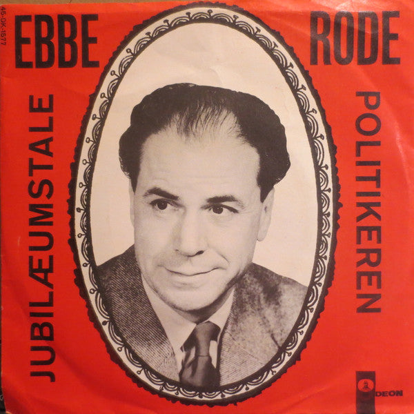 Ebbe Rode : Jubilæumstale (7")