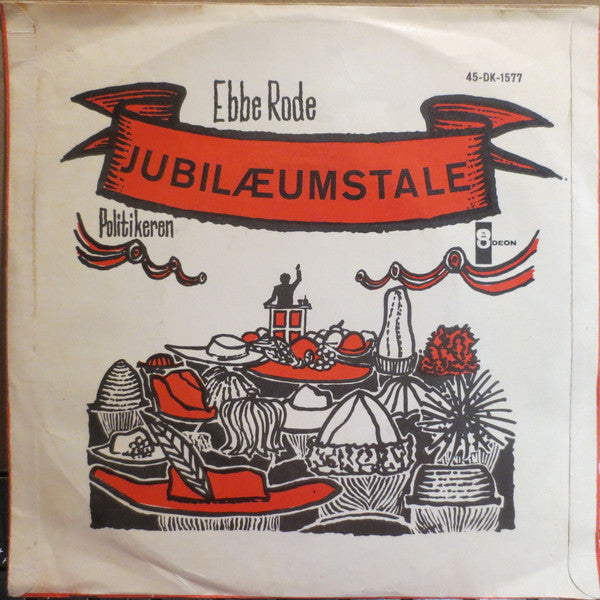 Ebbe Rode : Jubilæumstale (7")