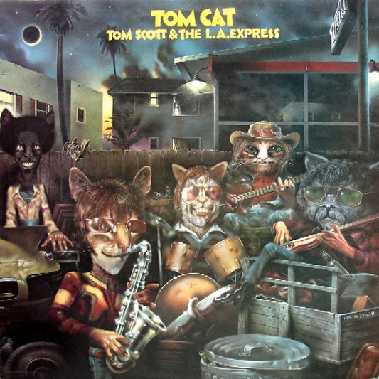 Tom Scott & The L.A. Express : Tom Cat (LP, Album)