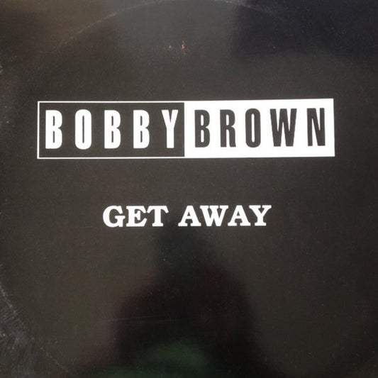 Bobby Brown : Get Away (12", Promo)