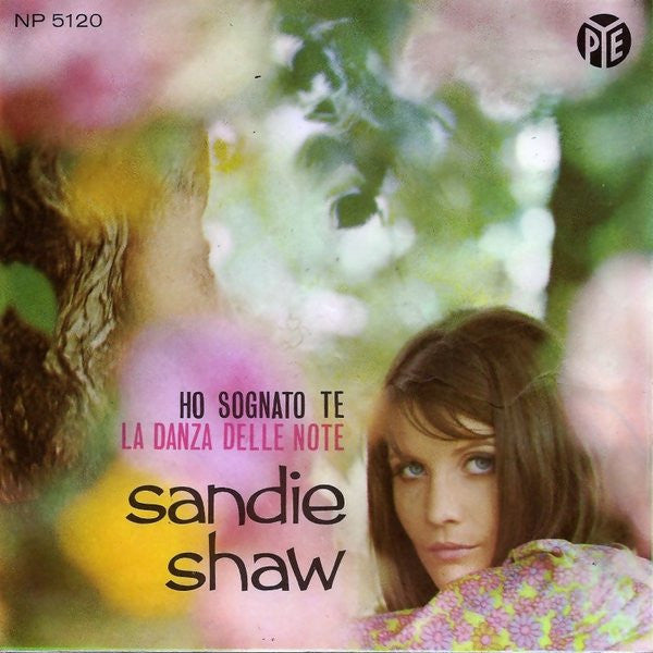 Sandie Shaw : Ho Sognato Te / La Danza Delle Note (7")