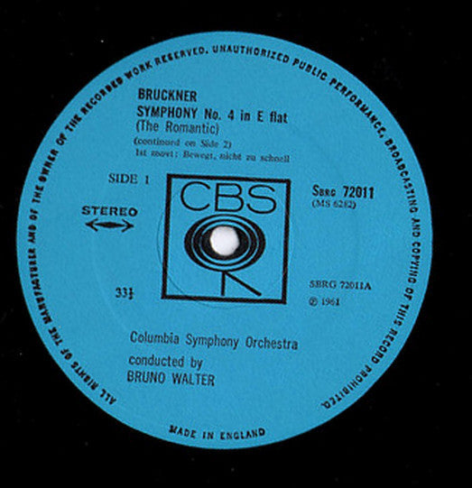 Bruno Walter Conducts Anton Bruckner, Richard Wagner, Columbia Symphony Orchestra, The Occidental College Concert Choir, Howard Swan : Symphony No. 4 ("The Romantic") / "Tannhauser" Overture & Venusberg Music. Record 1 (LP, Album)