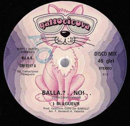 I Blagueur : Balla. ? .. No! .. / Ti 'D Bale ? (12")