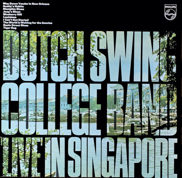 The Dutch Swing College Band : 'Live' In Singapore (LP, Album)