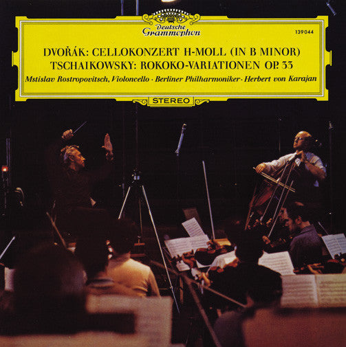 Antonín Dvořák / Pyotr Ilyich Tchaikovsky — Mstislav Rostropovich, Berliner Philharmoniker, Herbert Von Karajan : Cellokonzert H-Moll (In B Minor) / Rokoko-Variationen Op. 33 (LP, Album)