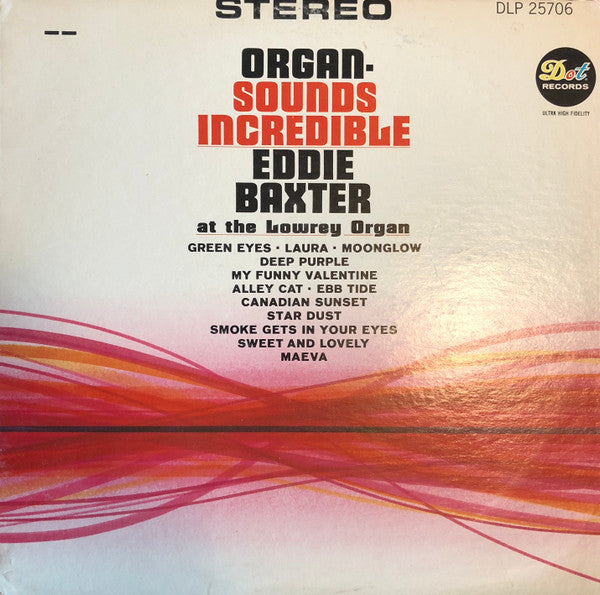 Eddie Baxter : Organ - Sounds Incredible (LP)