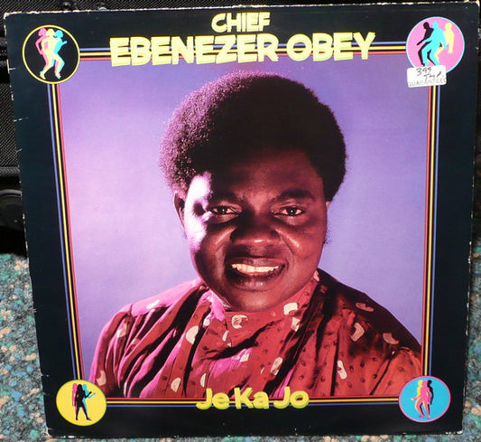 Ebenezer Obey : Je Ka Jo (LP, Album)