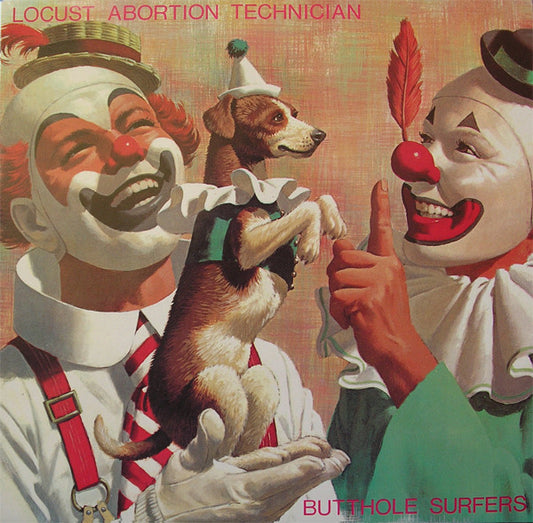 Butthole Surfers : Locust Abortion Technician (LP, Album)