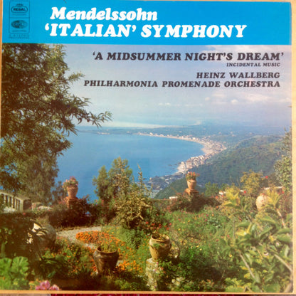 Felix Mendelssohn-Bartholdy, Philharmonia Promenade Orchestra, Heinz Wallberg : "Italian" Symphony / "A Mid Summer Night's Dream" (LP, RE)