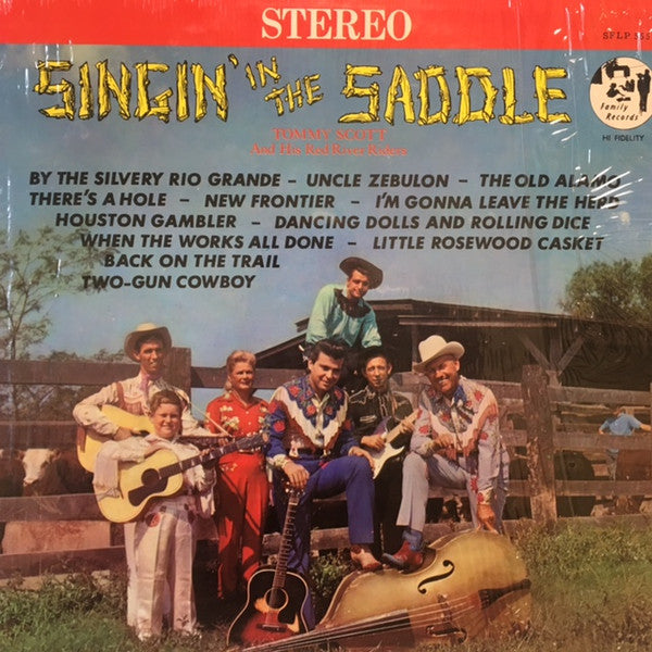 Tommy Scott's Hollywood Hillbillies : Singin' In The Saddle (LP, Album)