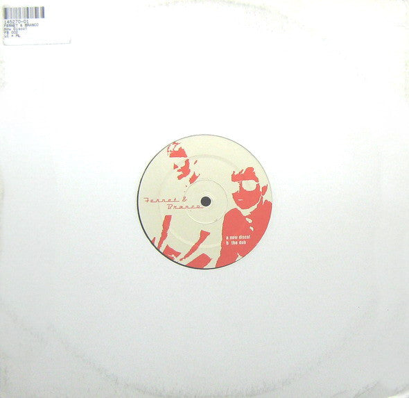 Fernet & Branco : Now Disco! (12", S/Sided)